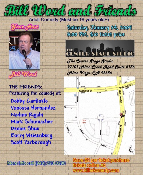 Bill Word and Friends Comedy Show 1/24/09 8:30 PM